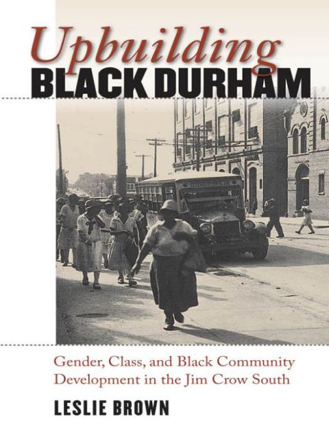 Cover image for book Upbuilding Black Durham