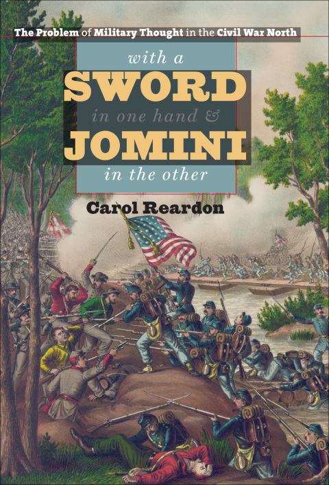 Cover image for book With a Sword in One Hand and Jomini in the Other