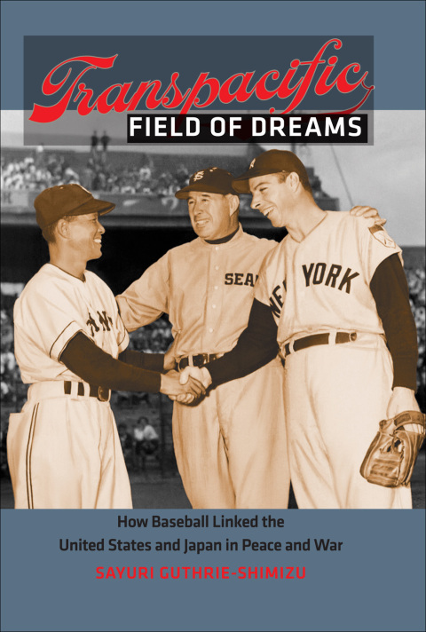 Cover image for book Transpacific Field of Dreams