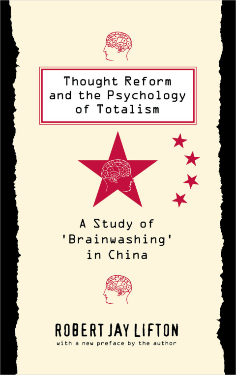 Cover image for book Thought Reform and the Psychology of Totalism