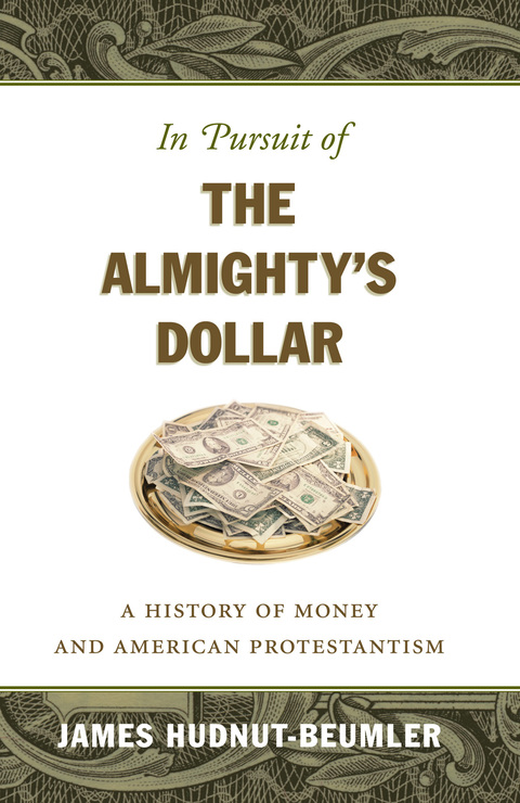 Cover image for book In Pursuit of the Almighty's Dollar