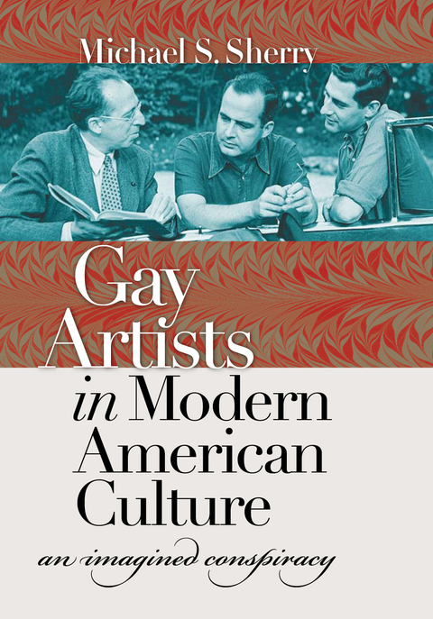 Cover image for book Gay Artists in Modern American Culture