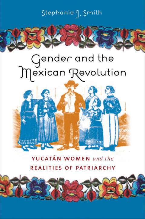 Cover image for book Gender and the Mexican Revolution
