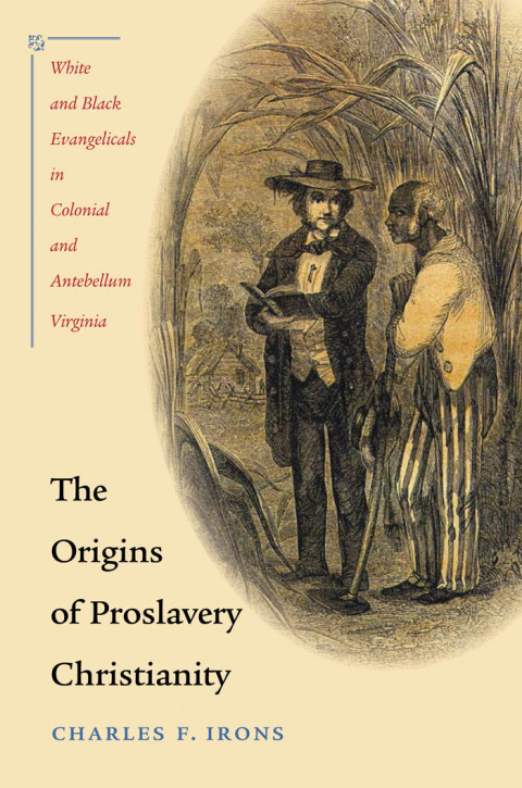 Cover image for book The Origins of Proslavery Christianity