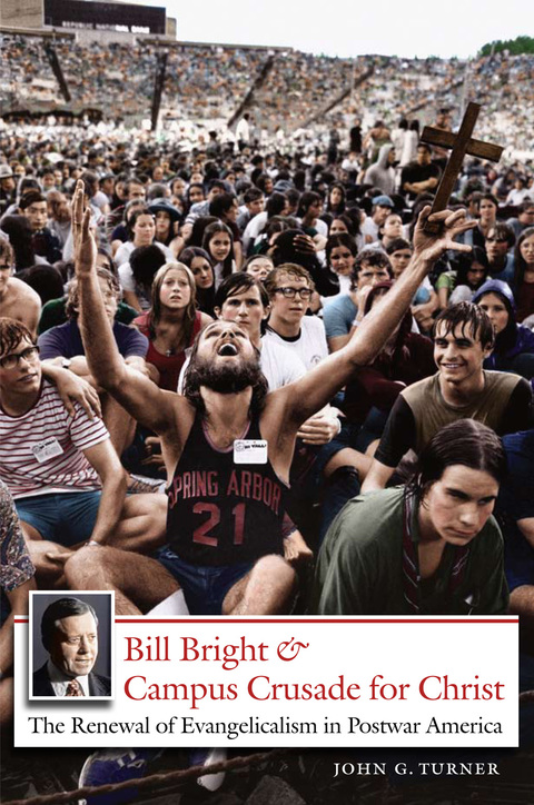 Cover image for book Bill Bright and Campus Crusade for Christ