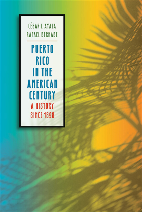 Cover image for book Puerto Rico in the American Century