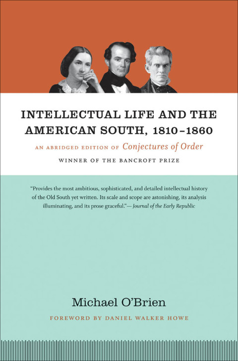 Cover image for book Intellectual Life and the American South, 1810-1860