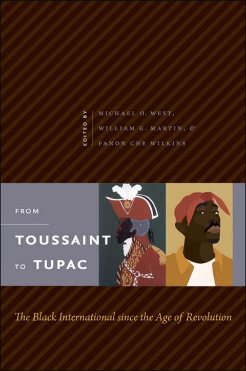 Cover image for book From Toussaint to Tupac: The Black International since the Age of Revolution