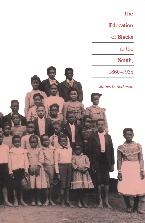 Cover image for book The Education of Blacks in the South, 1860-1935