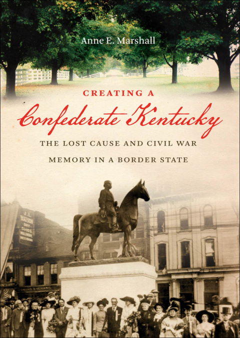 Cover image for book Creating a Confederate Kentucky