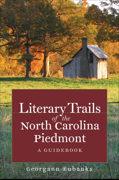 Cover image for book Literary Trails of the North Carolina Piedmont