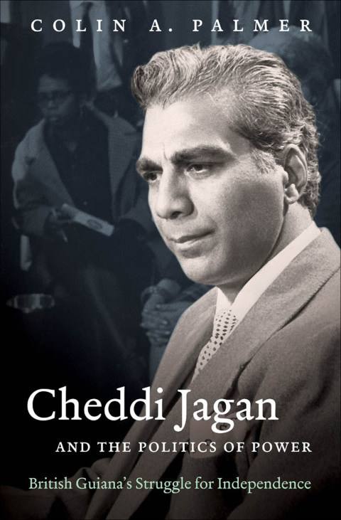 Cover image for book Cheddi Jagan and the Politics of Power