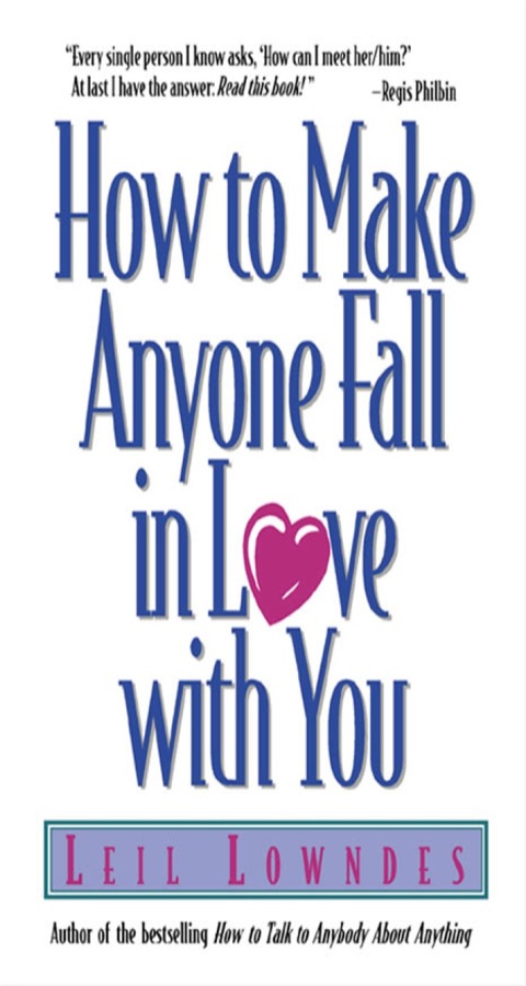 Cover image for book How to Make Anyone Fall in Love with You