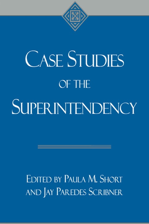 Cover image for book Case Studies of the Superintendency