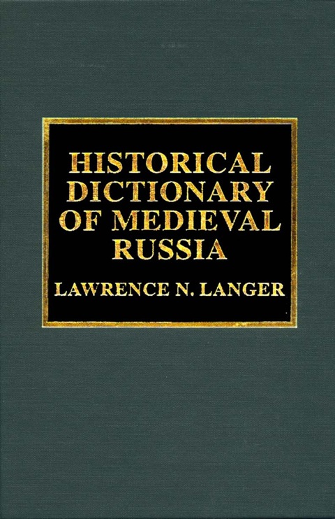 Cover image for book Historical Dictionary of Medieval Russia