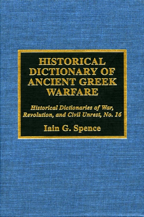 Cover image for book Historical Dictionary of Ancient Greek Warfare