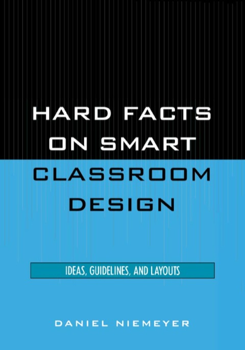 Cover image for book Hard Facts on Smart Classroom Design