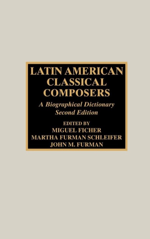 Cover image for book Latin American Classical Composers