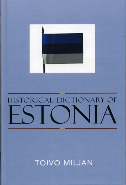 Cover image for book Historical Dictionary of Estonia