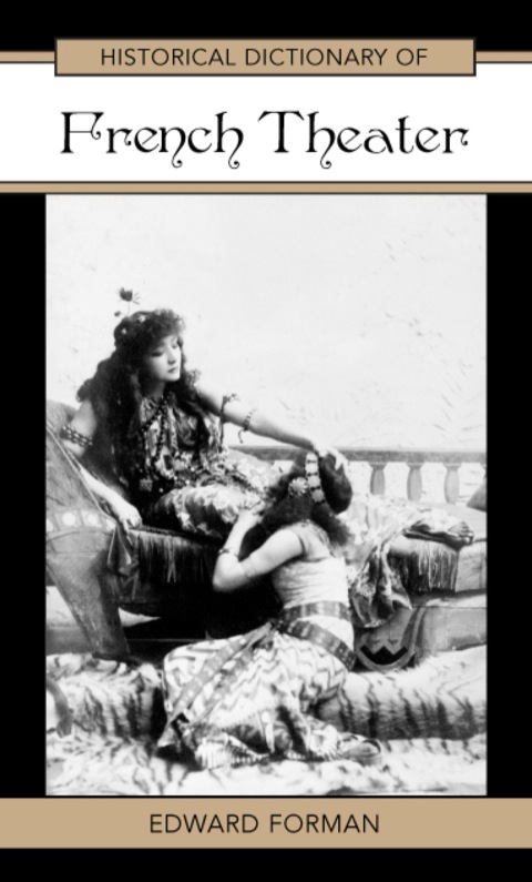 Cover image for book Historical Dictionary of French Theater