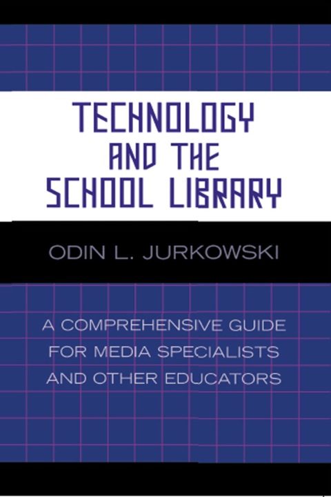 Cover image for book Technology and the School Library