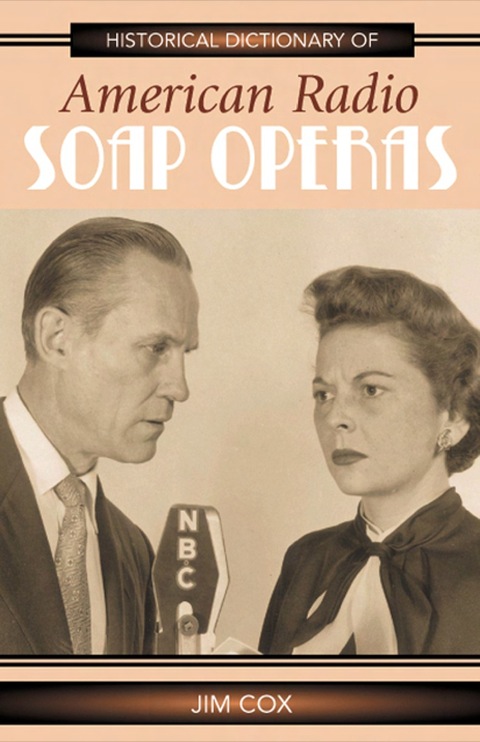 Cover image for book Historical Dictionary of American Radio Soap Operas
