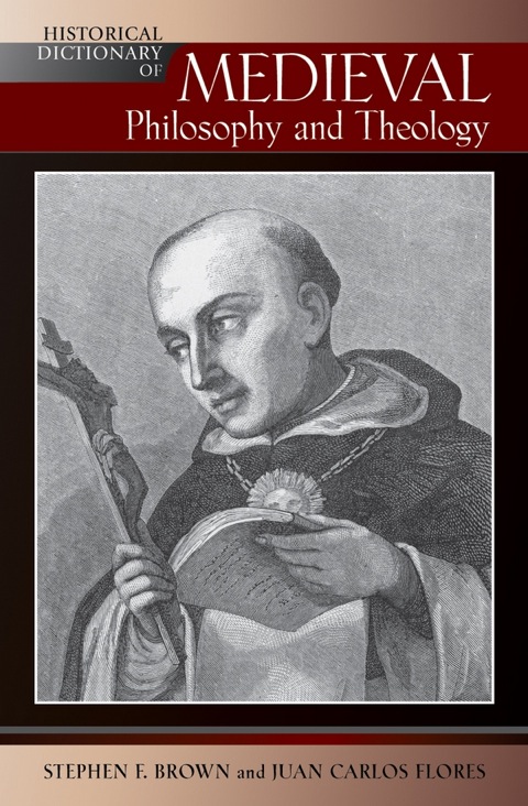 Cover image for book Historical Dictionary of Medieval Philosophy and Theology