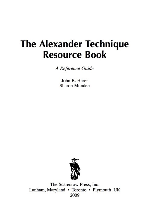 Cover image for book The Alexander Technique Resource Book