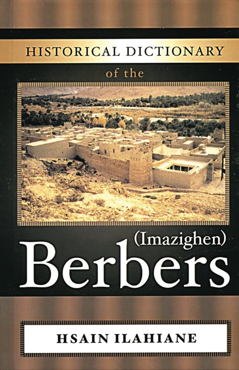 Cover image for book Historical Dictionary of the Berbers (Imazighen)