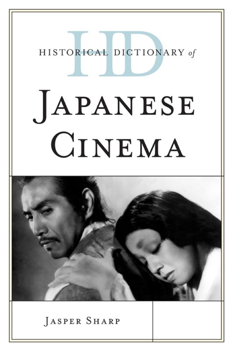 Cover image for book Historical Dictionary of Japanese Cinema