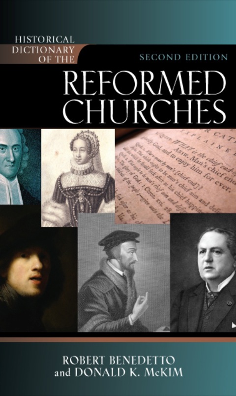 Cover image for book Historical Dictionary of the Reformed Churches