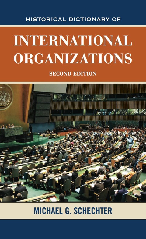 Cover image for book Historical Dictionary of International Organizations