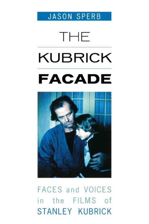 Cover image for book The Kubrick Facade