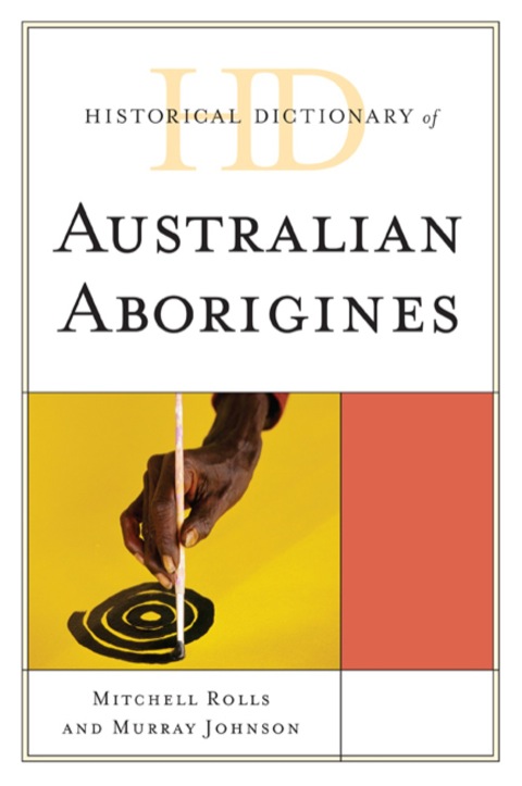 Cover image for book Historical Dictionary of Australian Aborigines