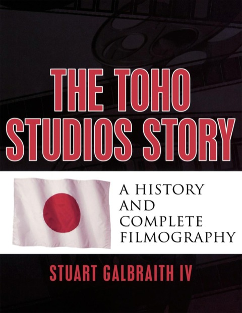 Cover image for book The Toho Studios Story