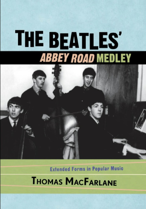 Cover image for book The Beatles' Abbey Road Medley
