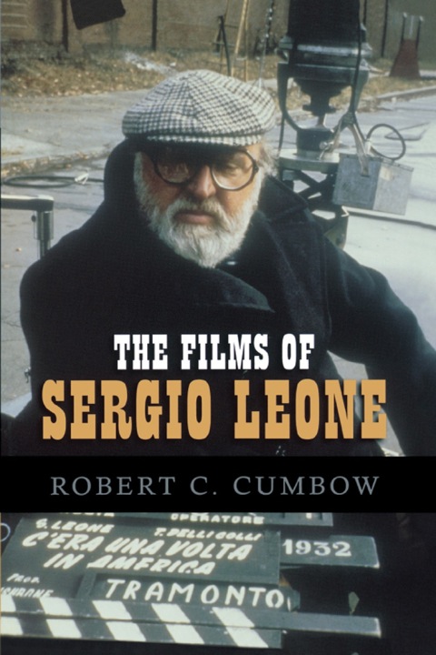 Cover image for book The Films of Sergio Leone