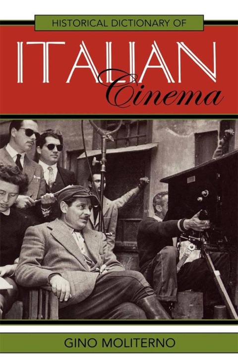Cover image for book Historical Dictionary of Italian Cinema