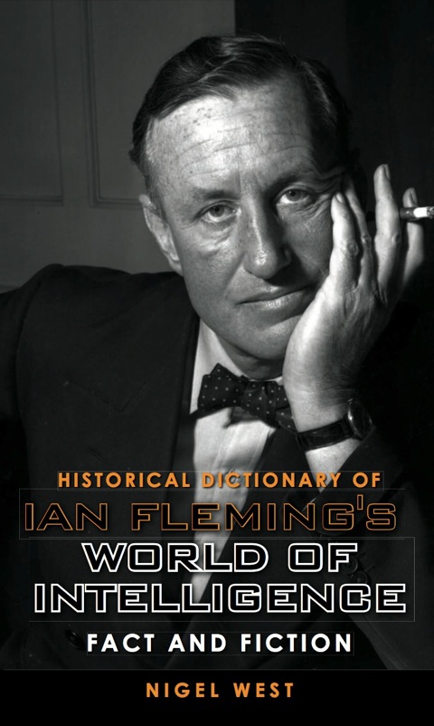 Cover image for book Historical Dictionary of Ian Fleming's World of Intelligence