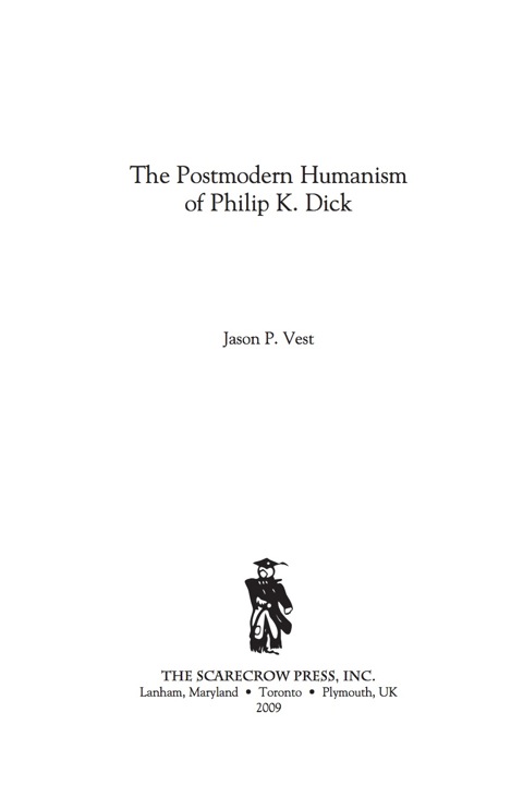 Cover image for book The Postmodern Humanism of Philip K. Dick