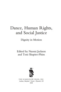 صورة الغلاف: Dance, Human Rights, and Social Justice 9780810861497