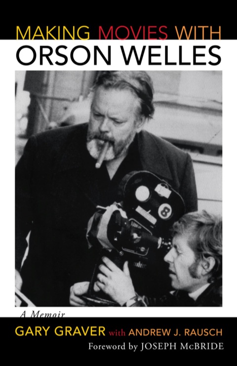 Cover image for book Making Movies with Orson Welles