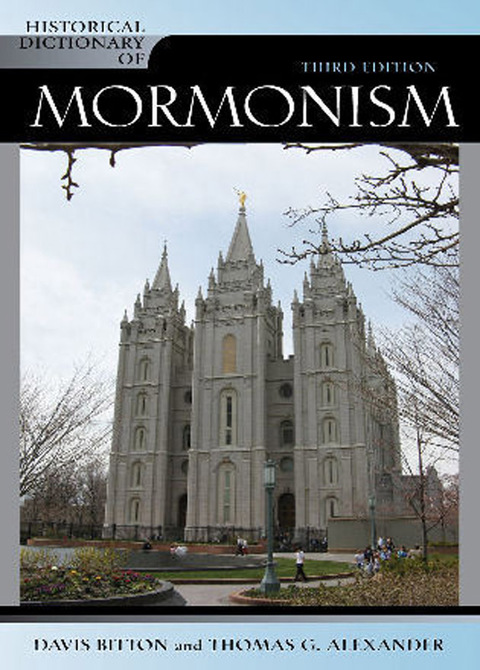 Historical Dictionary of Mormonism 