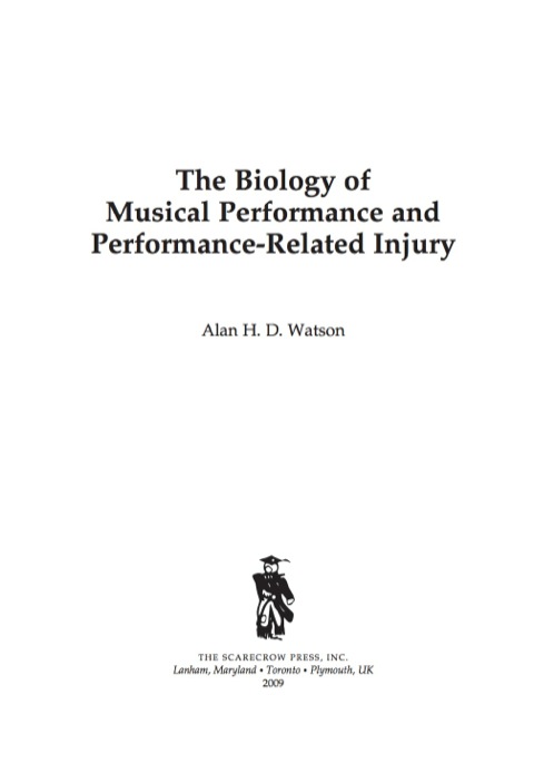 Cover image for book The Biology of Musical Performance and Performance-Related Injury