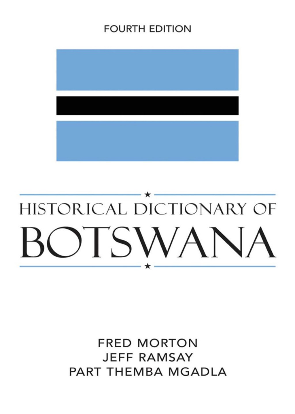 Historical Dictionary of Botswana - 4th Edition (eBook Rental)