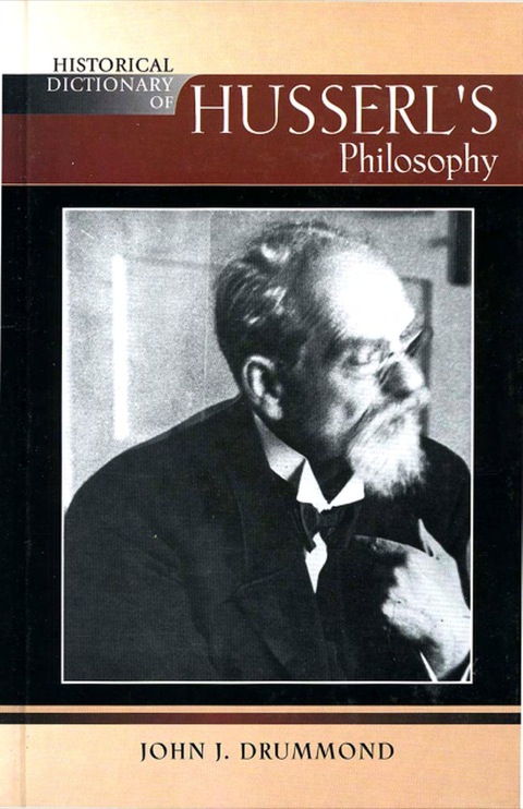 Historical Dictionary of Husserl's Philosophy 