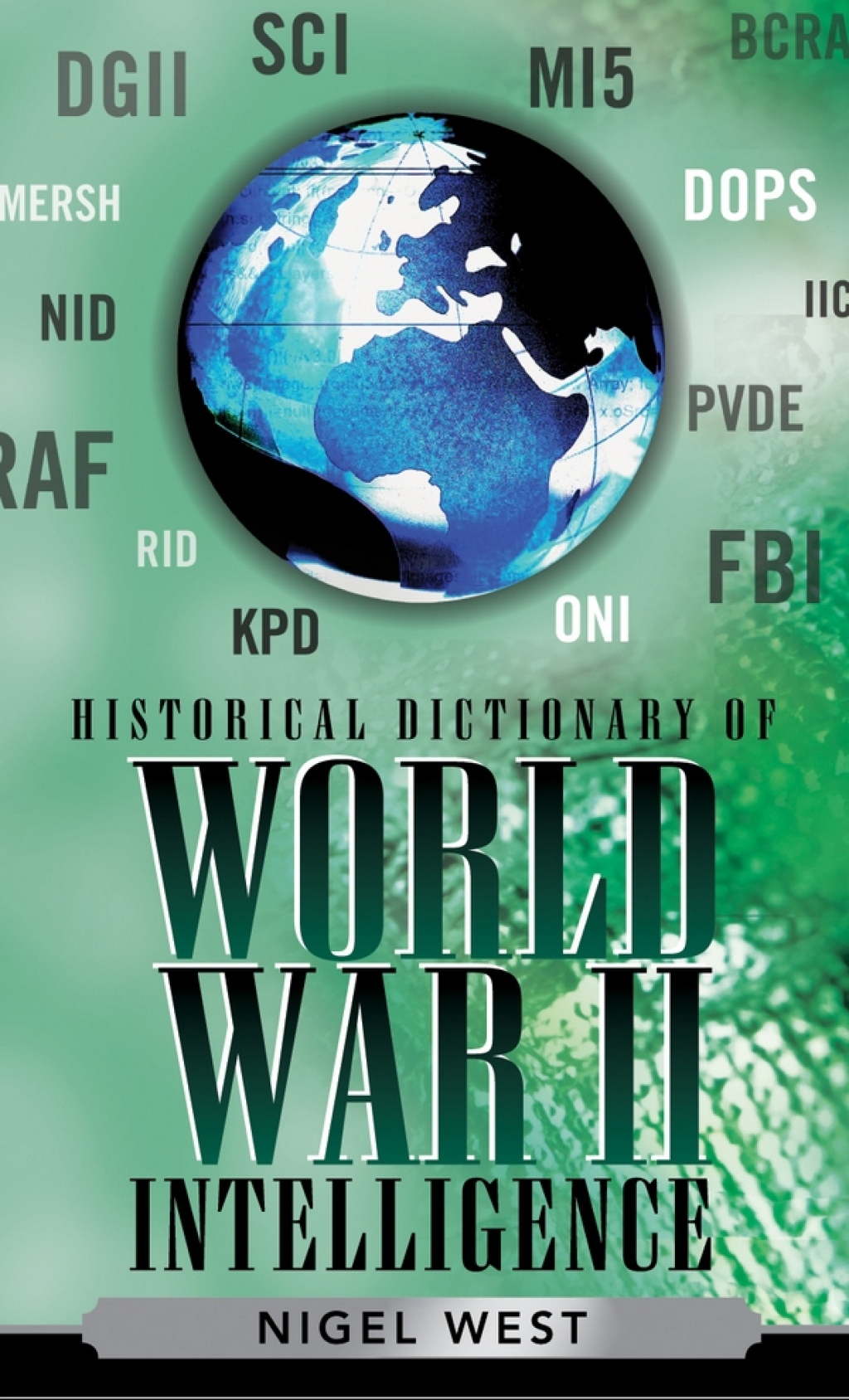 Reflowable Historical Dictionary of World War II Intelligence; $113.64