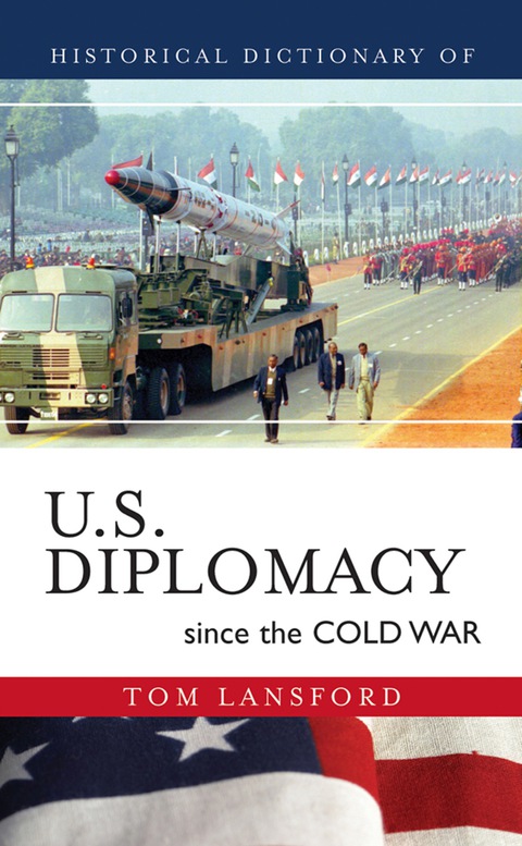 Cover image for book Historical Dictionary of U.S. Diplomacy since the Cold War