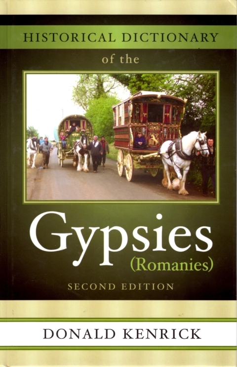 Historical Dictionary of the Gypsies (Romanies) 