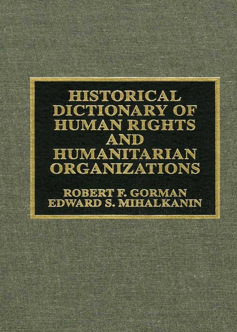 Cover image for book Historical Dictionary of Human Rights and Humanitarian Organizations